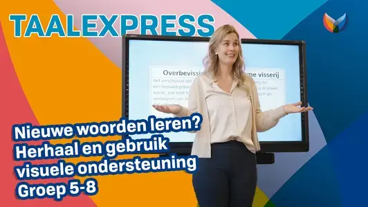 Thumbnail nieuwe woorden leren herhaal en gebruik visuele ondersteuning groep 5-8