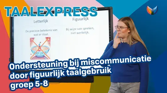Thumbnail ondersteuning bij miscommunicatie door figuurlijk taalgebruik groep 5-8